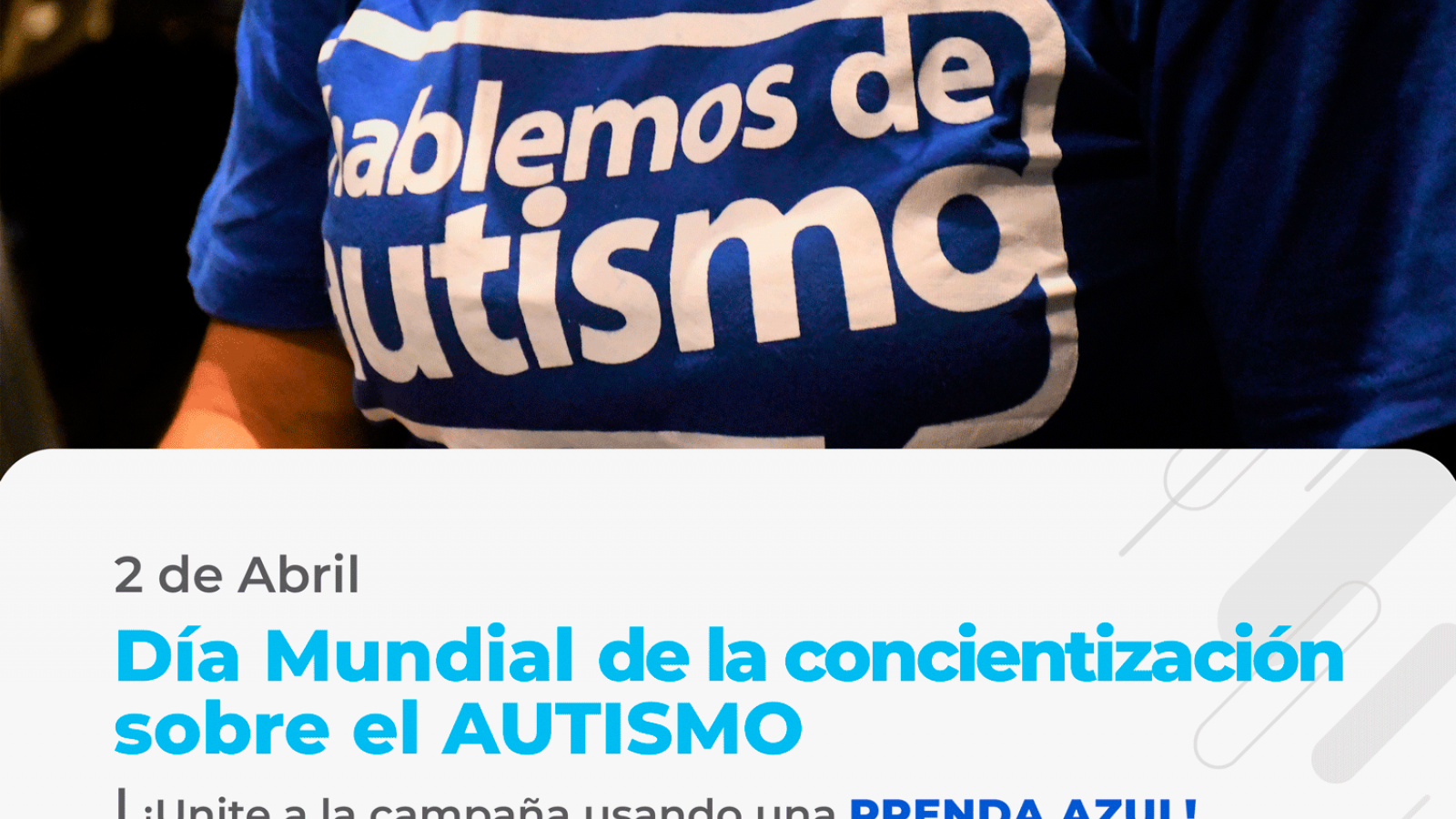 placa gráfica con lema de usar una prenda de color azul por el Día del Autismo